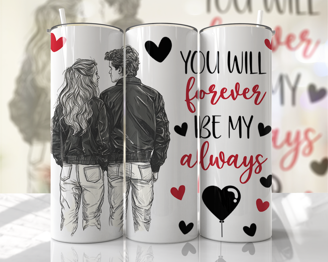 You will forever be my always with female and male figures white background Tumbler