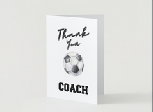 Load image into Gallery viewer, Soccer Coach Thank you Card
