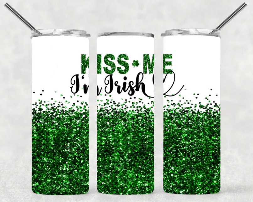 Kiss me I'm Irish with green glitter bottom Tumbler