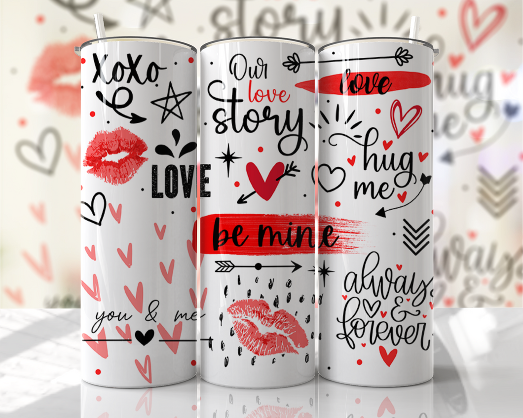 Our Love Story white background Tumbler