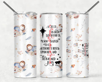 A child has been born Christmas Tumbler